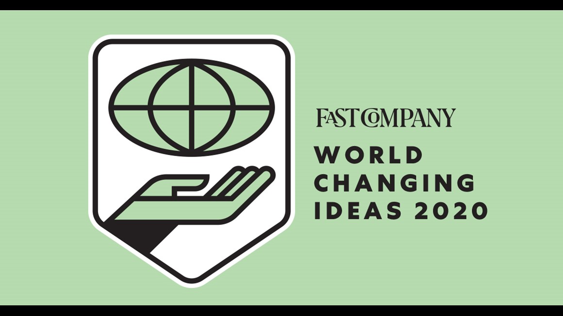 Fast Company World Changing Ideas